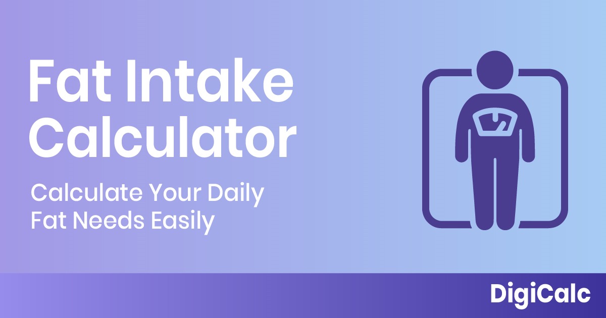 FAT INTAKE CALCULATOR visual data 6